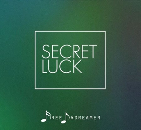 Free Dadreamer Secret Luck WAV